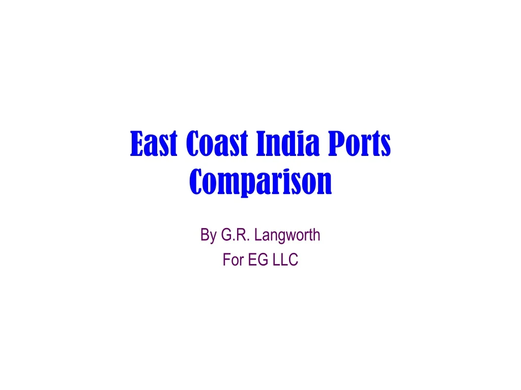 east coast india ports comparison