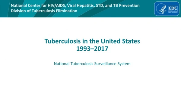 Tuberculosis in the United States 1993–2017