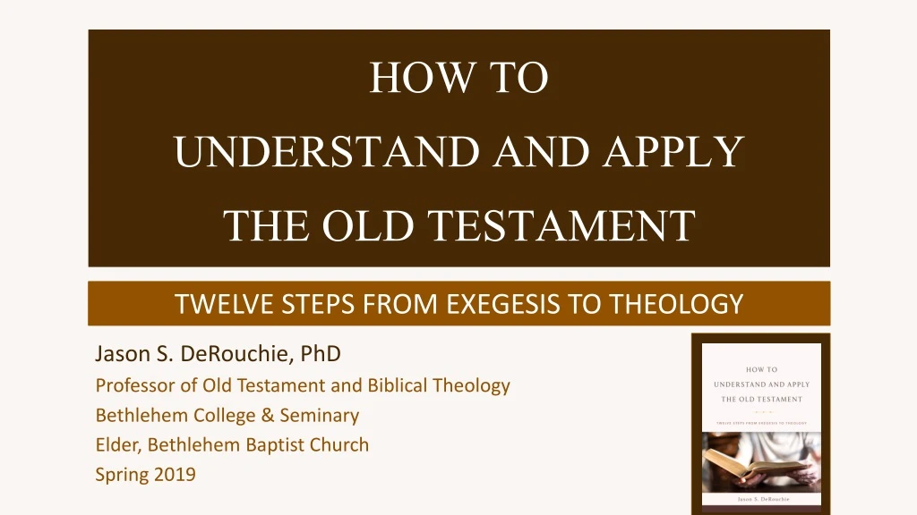 how to understand and apply the old testament