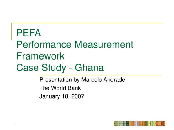 PEFA Performance Measurement Framework Case Study - Ghana