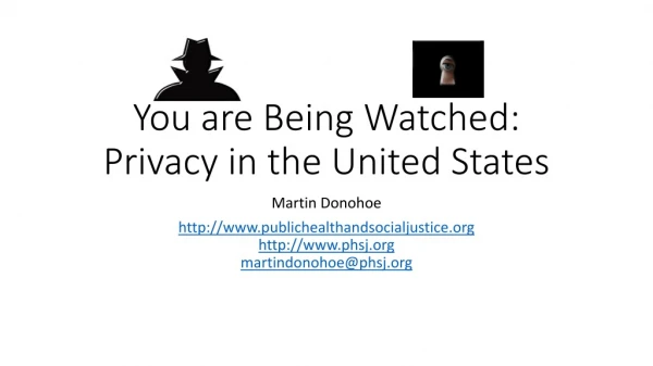You are Being Watched: Privacy in the United States