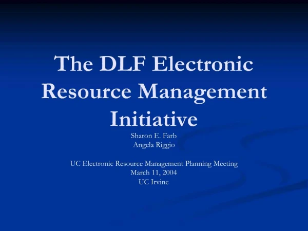The DLF Electronic Resource Management Initiative