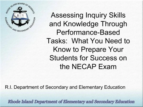 Assessing Inquiry Skills and Knowledge Through Performance-Based Tasks: What You Need to Know to Prepare Your Students