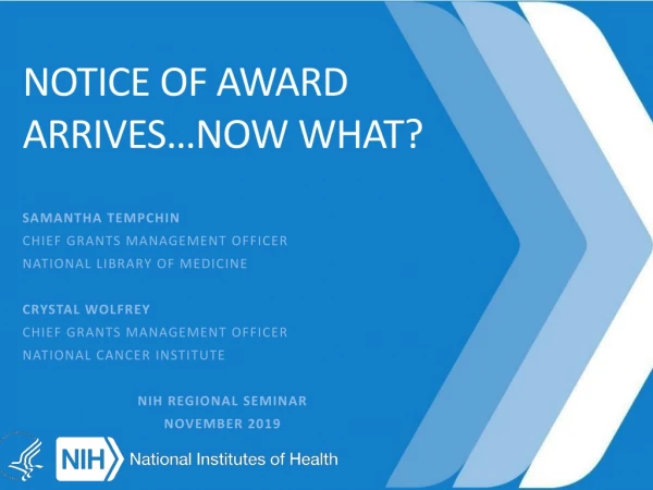 NOTICE OF AWARD ARRIVES…NOW WHAT?