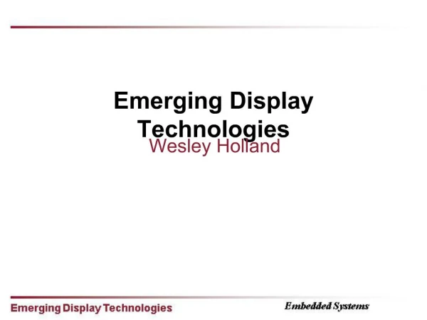 Emerging Display Technologies