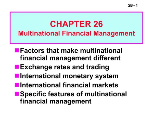 CHAPTER 26 Multinational Financial Management
