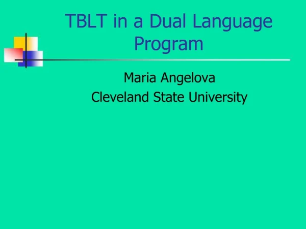 TBLT in a Dual Language Program