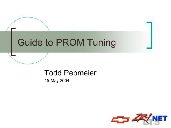 Guide to PROM Tuning