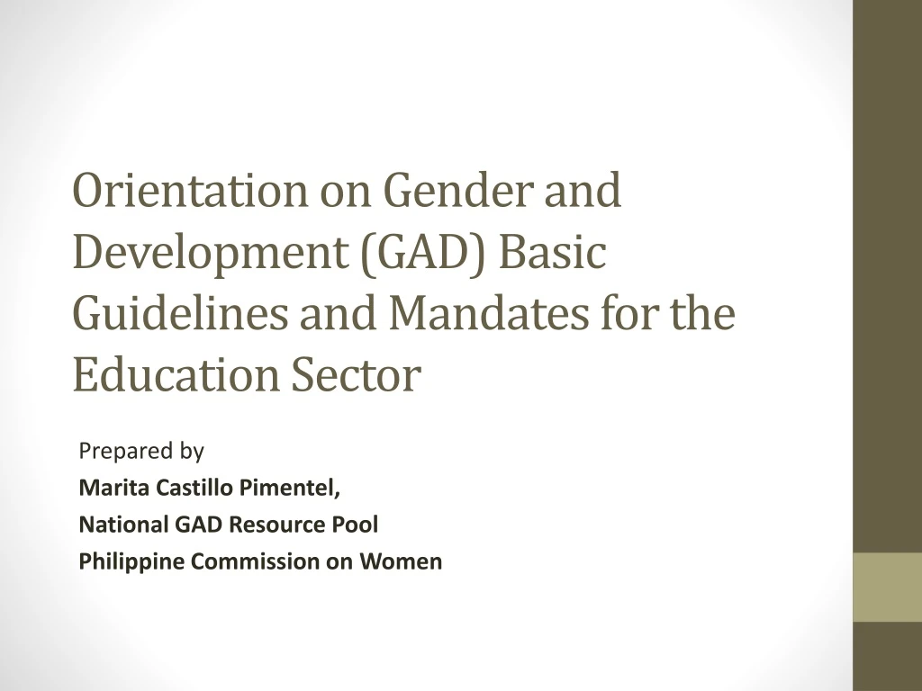 orientation on gender and development gad basic guidelines and mandates for the education sector
