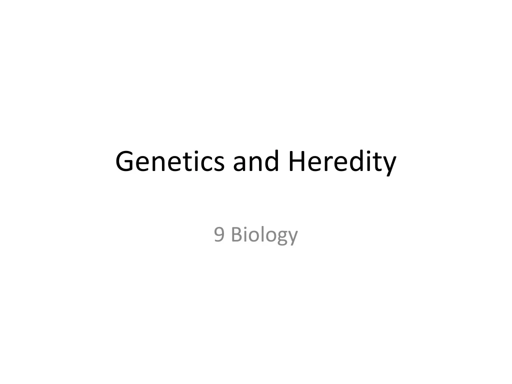 genetics and heredity