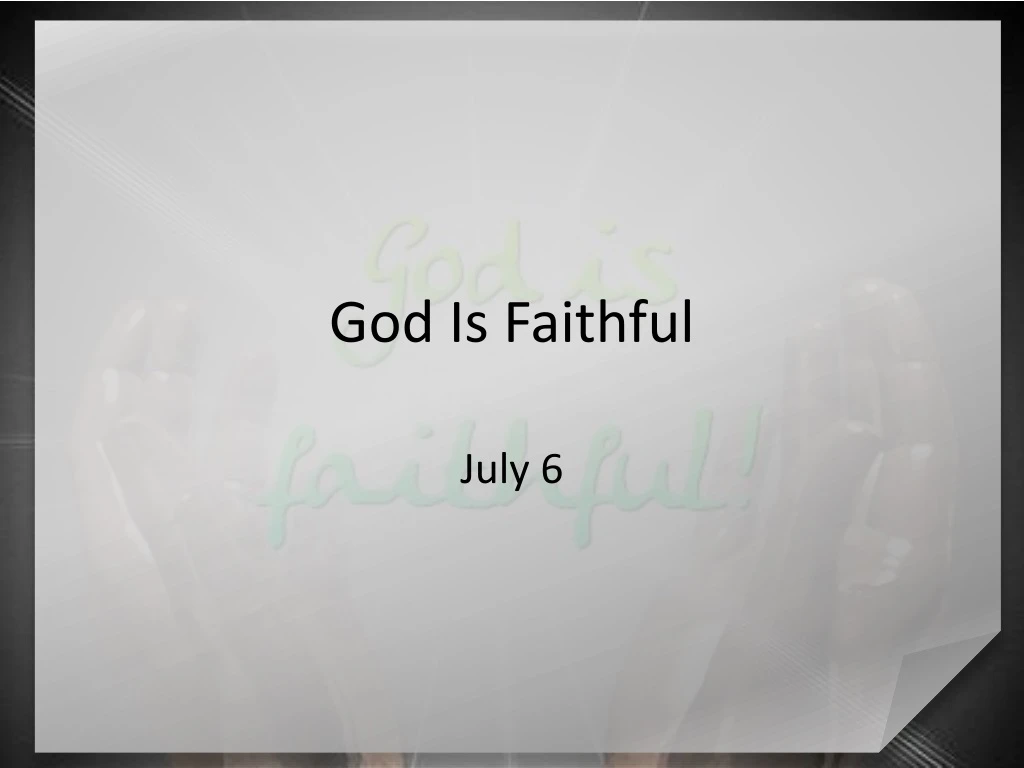 god is faithful