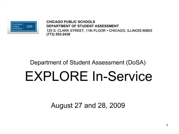 Department of Student Assessment DoSA EXPLORE In-Service August 27 and 28, 2009