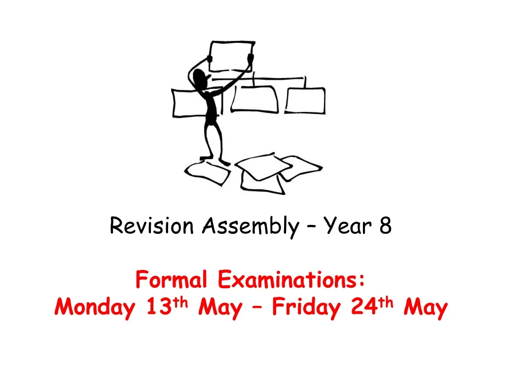revision assembly year 8 formal examinations