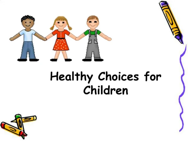 Healthy Choices for Children