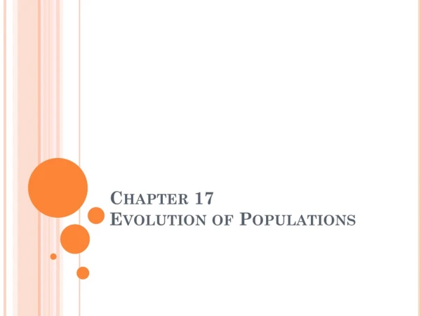 Chapter 17 Evolution of Populations