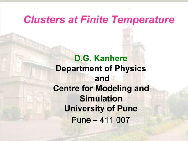 Clusters at Finite Temperature