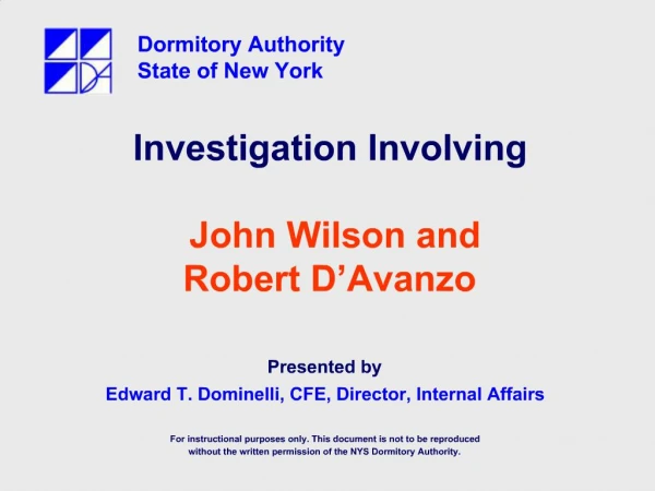Investigation Involving John Wilson and Robert D Avanzo