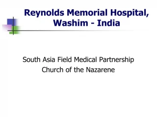 Reynolds Memorial Hospital, Washim - India