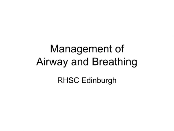 Management of Airway and Breathing