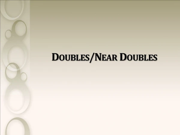 Doubles/Near Doubles