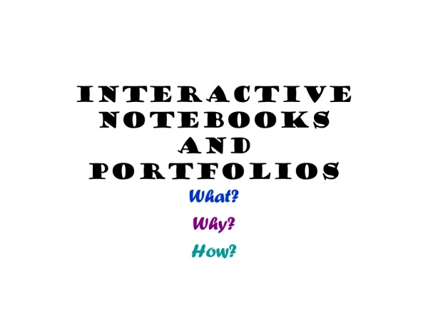 Interactive Notebooks and Portfolios