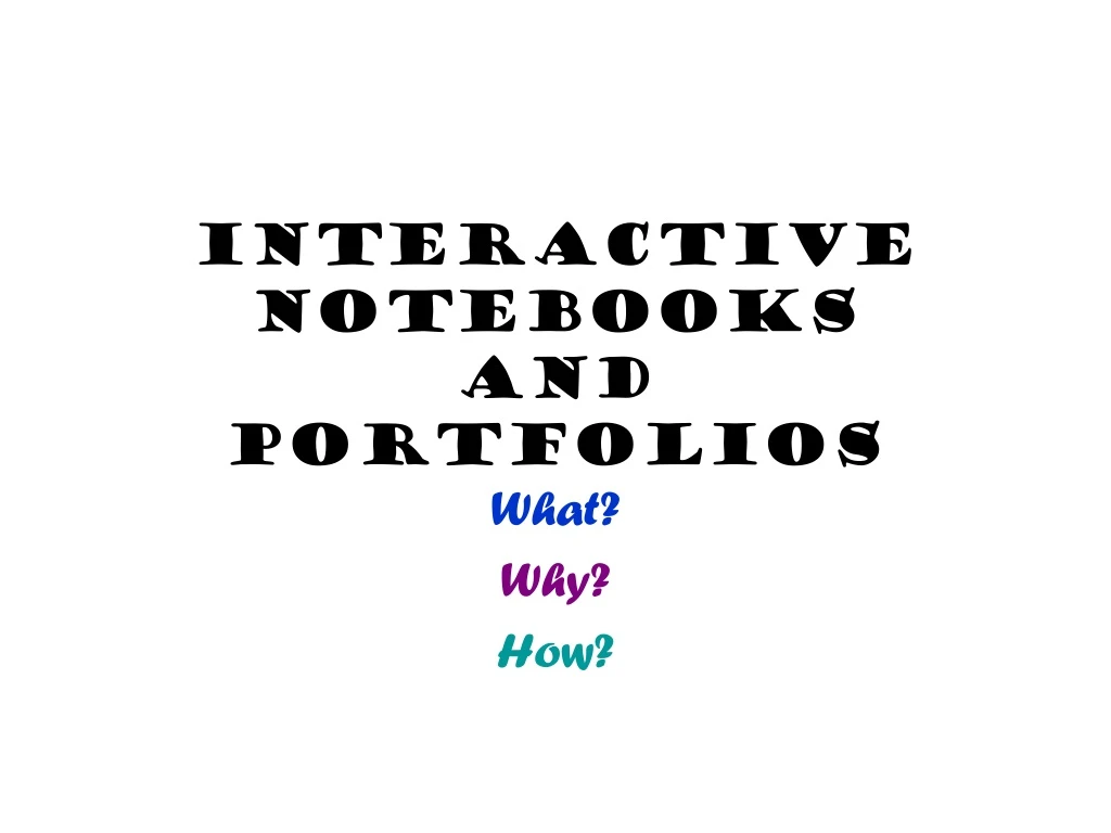 interactive notebooks and portfolios