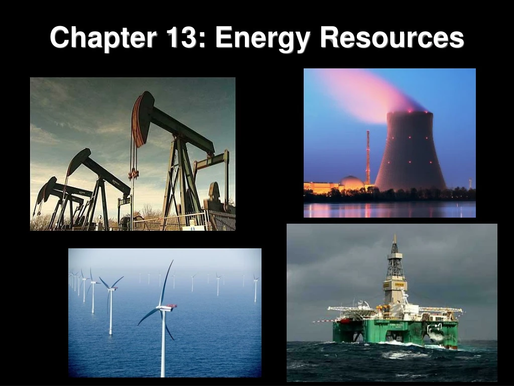 chapter 13 energy resources