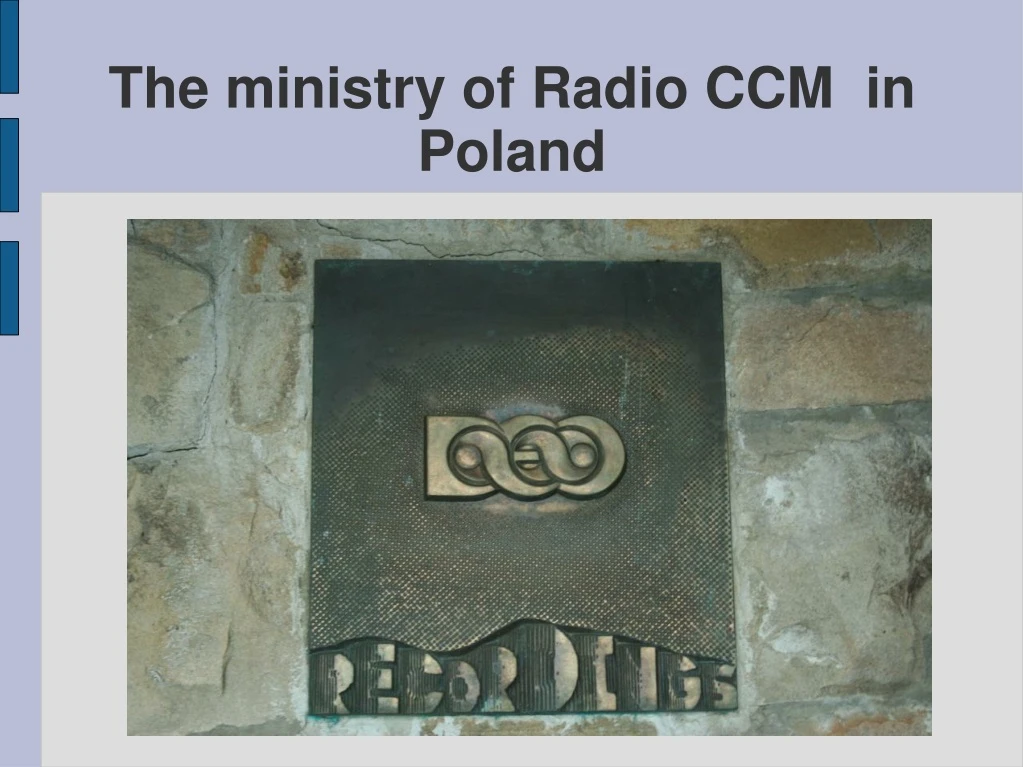 the ministry of radio ccm in poland