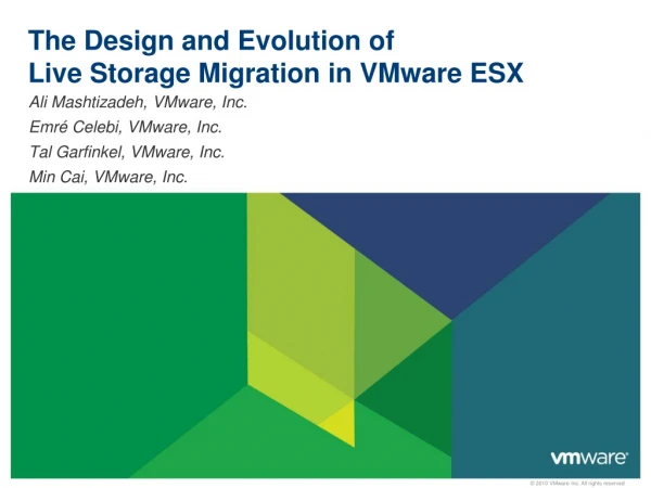The Design and Evolution of Live Storage Migration in VMware ESX