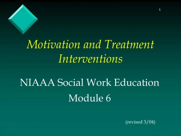 Motivation and Treatment Interventions