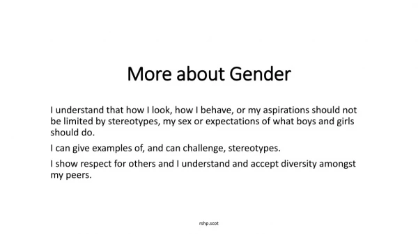 More about Gender