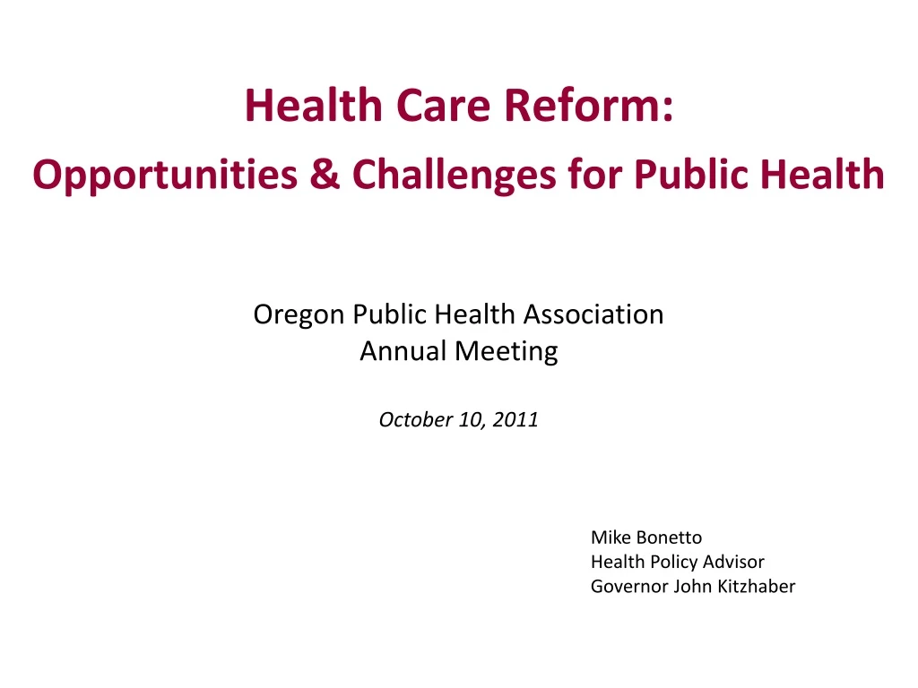 health care reform opportunities challenges