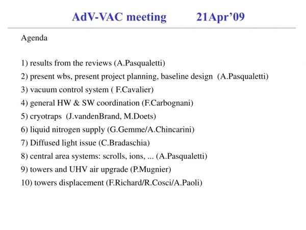 AdV-VAC meeting 21Apr’09
