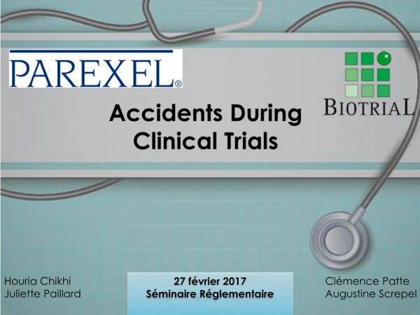 Accidents D uring Clinical Trials