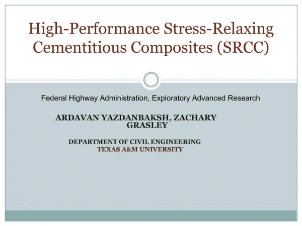 High-Performance Stress-Relaxing Cementitious Composites SRCC