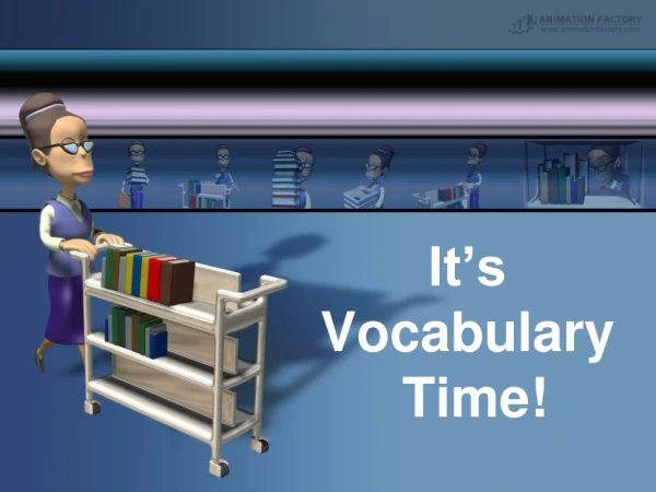 It’s Vocabulary Time!
