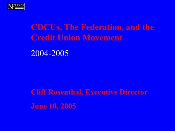 Cliff Rosenthal, Executive Director June 10, 2005