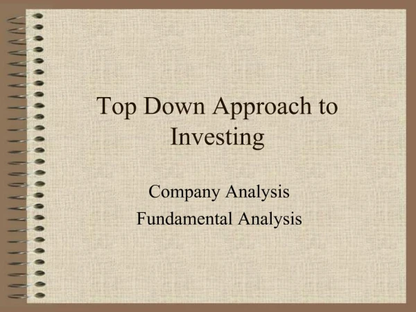 Top Down Approach to Investing