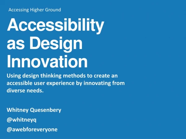 Accessibility as Design Innovation