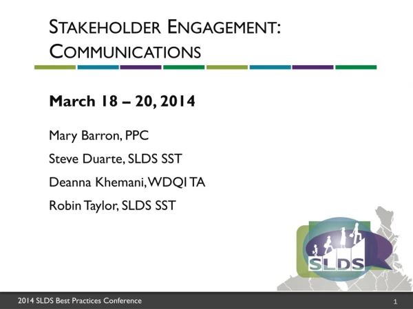 Stakeholder Engagement: Communications