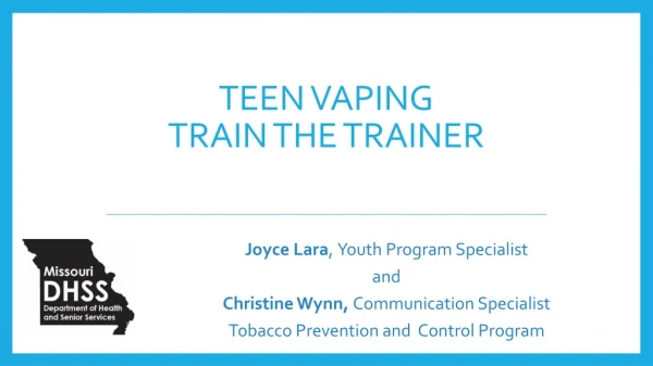Teen Vaping Train the Trainer