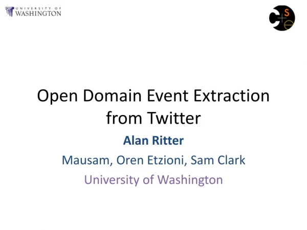 Open Domain Event Extraction from Twitter