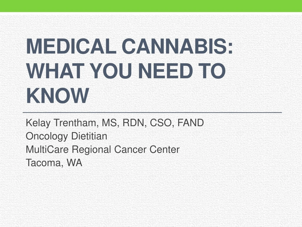 medical cannabis what you need to know