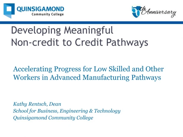 Developing Meaningful Non-credit to Credit Pathways