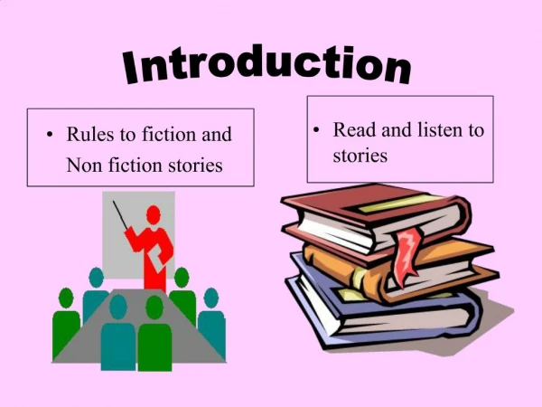 Rules to fiction and Non fiction stories