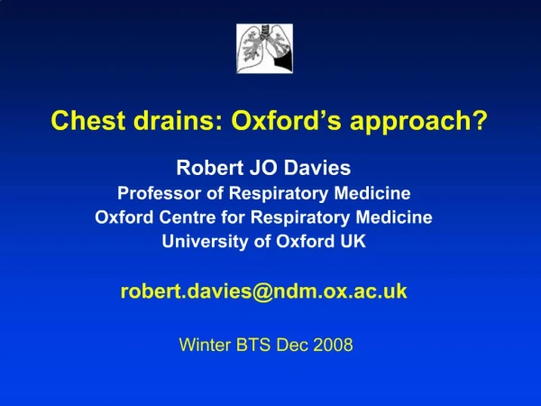 Chest drains: Oxford s approach