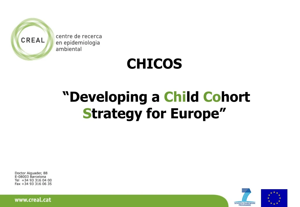 chicos developing a chi ld co hort s trategy for europe
