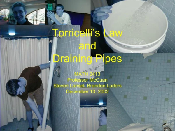Torricelli s Law and Draining Pipes