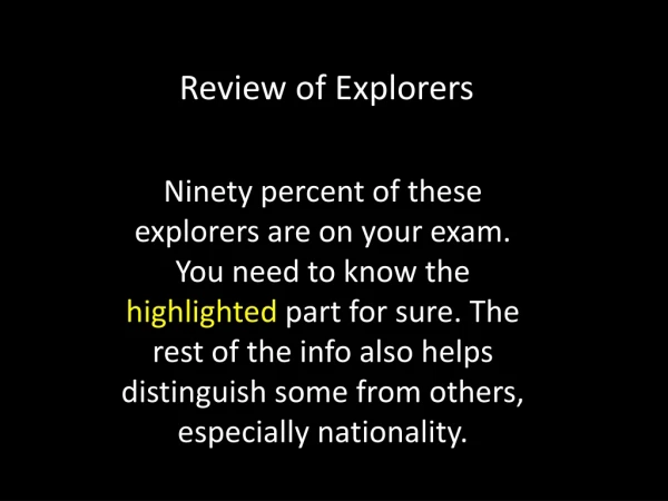 Review of Explorers