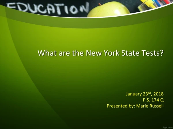 What are the New York State Tests?